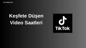 Keşfete Düşen Video Saatleri