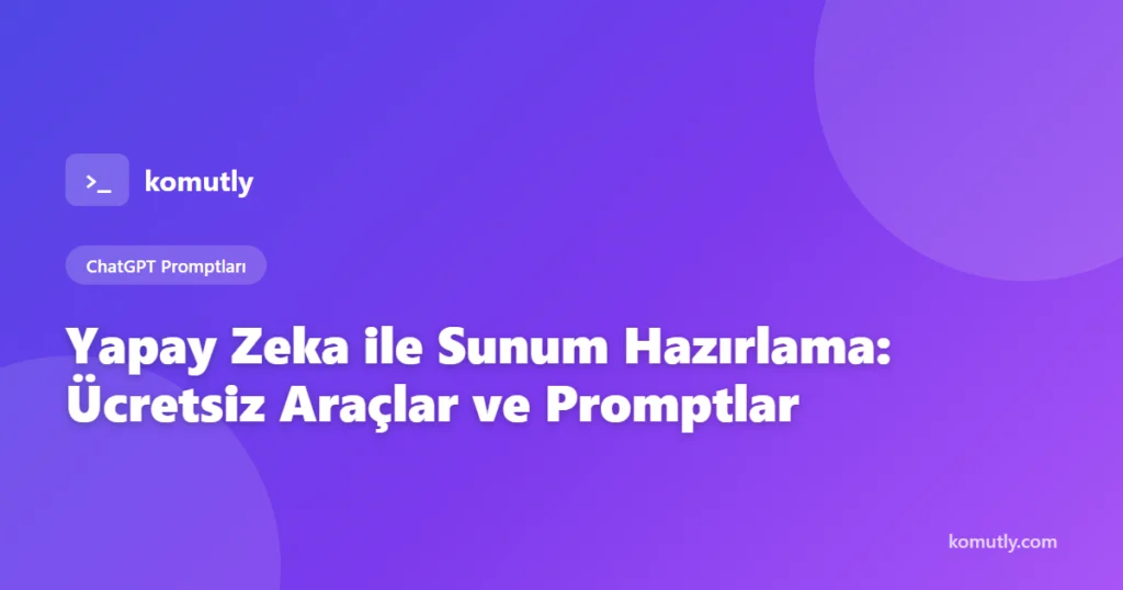 Yapay zeka ile sunum hazırlama rehberi kapak görseli