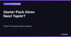 ChatGPT ile Starter Pack akımı kapak görseli