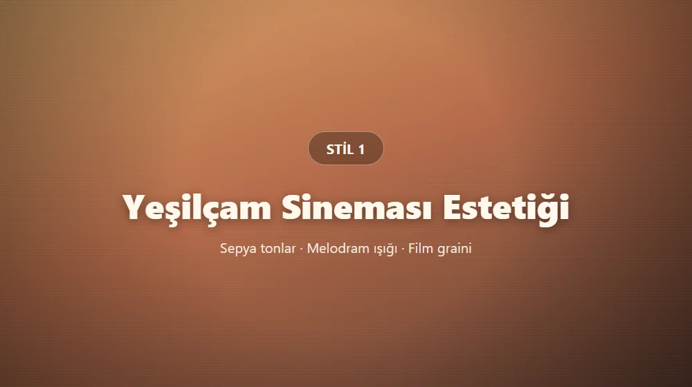 Yeşilçam sineması estetiği yapay zeka prompt örneği