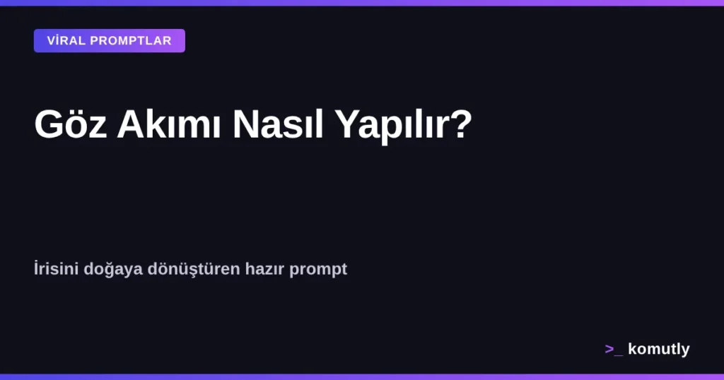 Göz akımı yapay zeka promptu kapak görseli